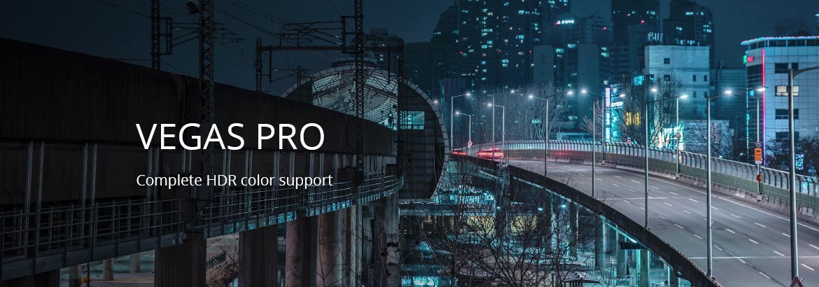 Get Familiar With HDR Color Support in VEGAS Pro